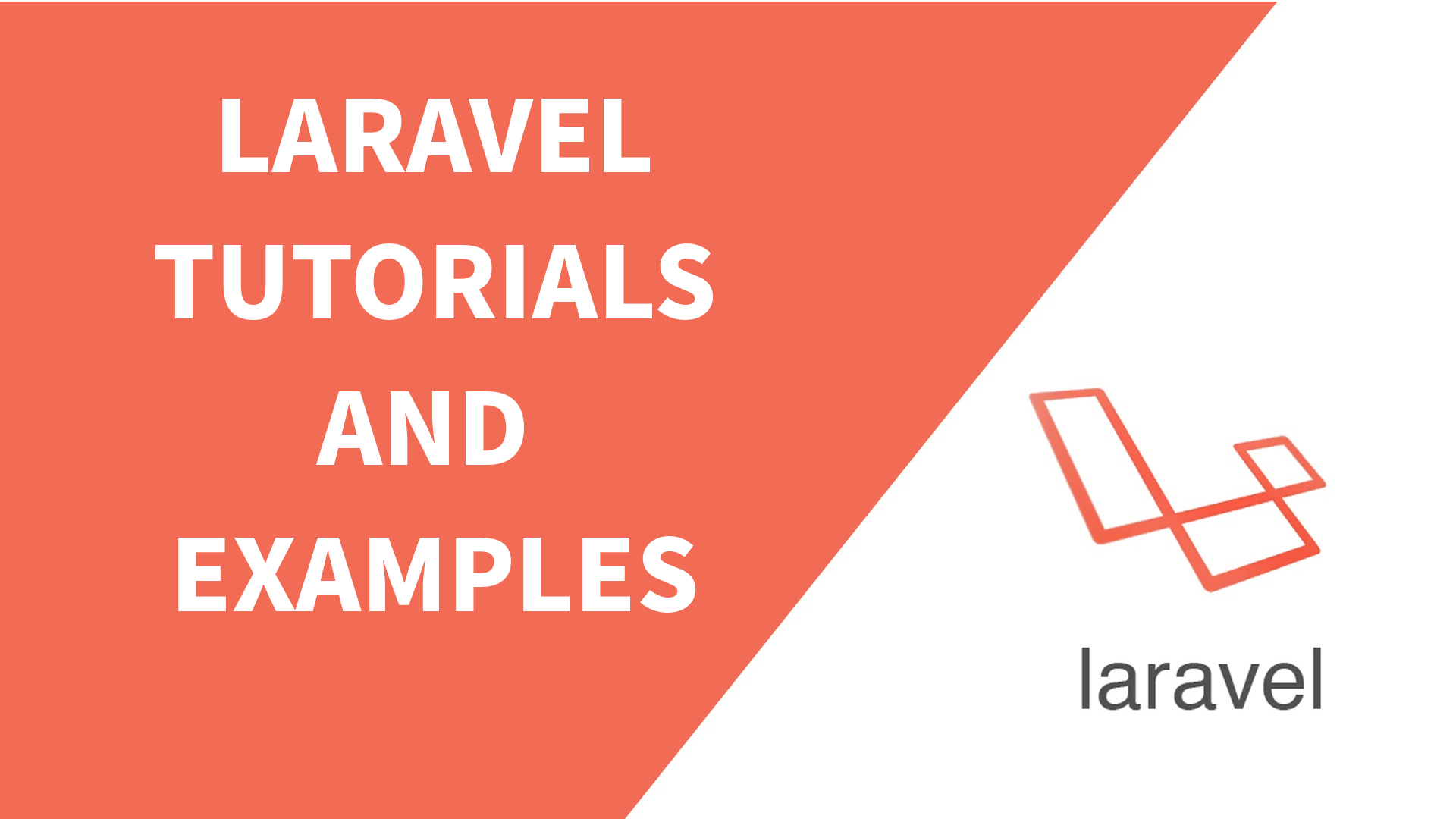 PHP Laravel Framework Tutorials and Examples