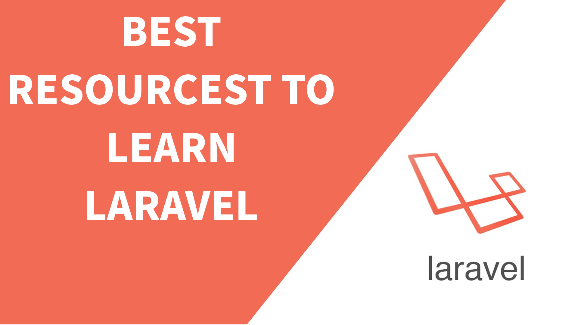 Best Resources to Learn Laravel