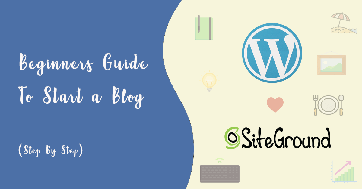 Beginners Guide on Starting your First Wordpress Blog