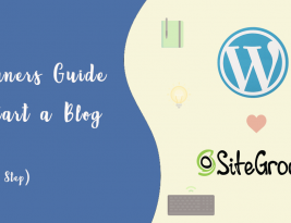 Beginners Guide on Starting your First WordPress Blog