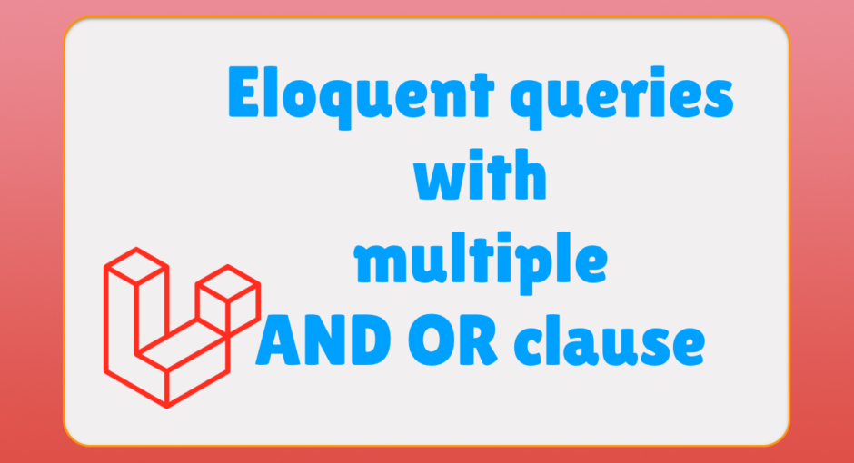 eloquent-and-or